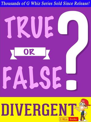 cover image of Divergent Trilogy--True or False?